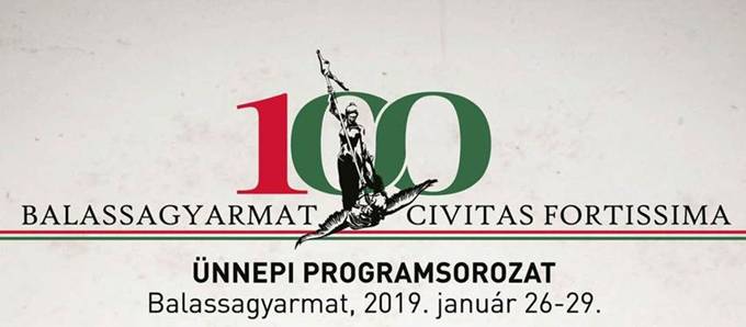 Civitas Fortissima 100 - nnepi programsorozat Balassagyarmaton