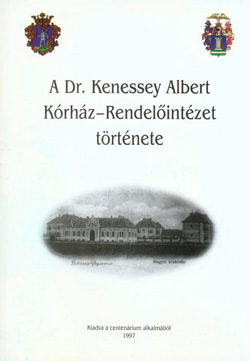 Dr. Kenessey Albert Krhz-Rendelintzet trtnete